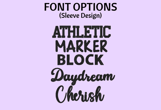Sleeve Design Add-On (Must Purchase Sweatshirt Separately)